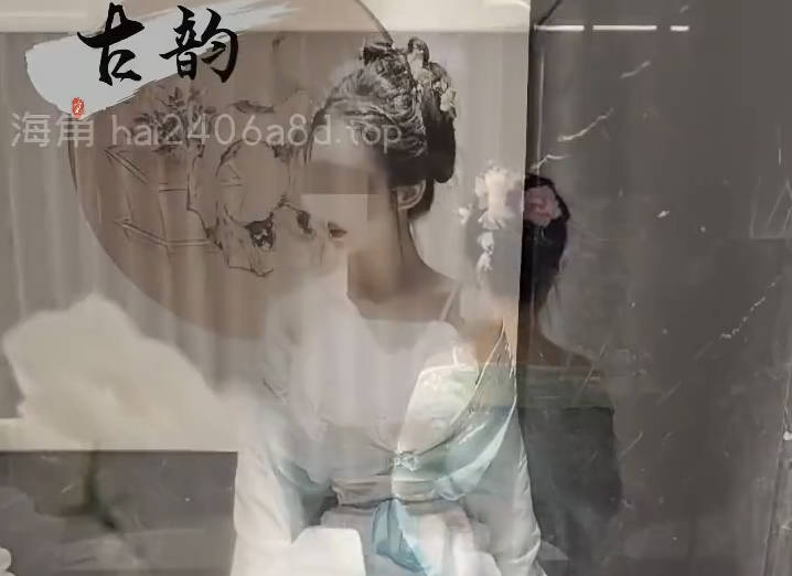 海角社区 给姐姐汉服拍照为名，嫩穴无限喷水，不停说我太敏感了不要操了